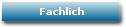 Fachlich